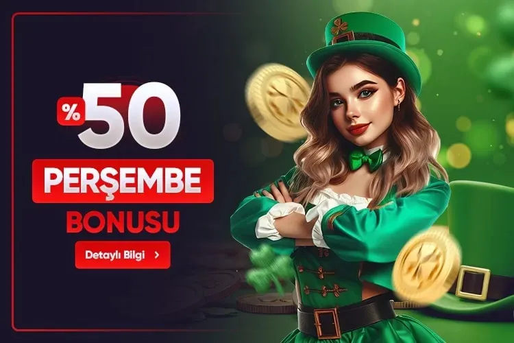 %50 Perşembe Yatırım Bonusu Fırsatı