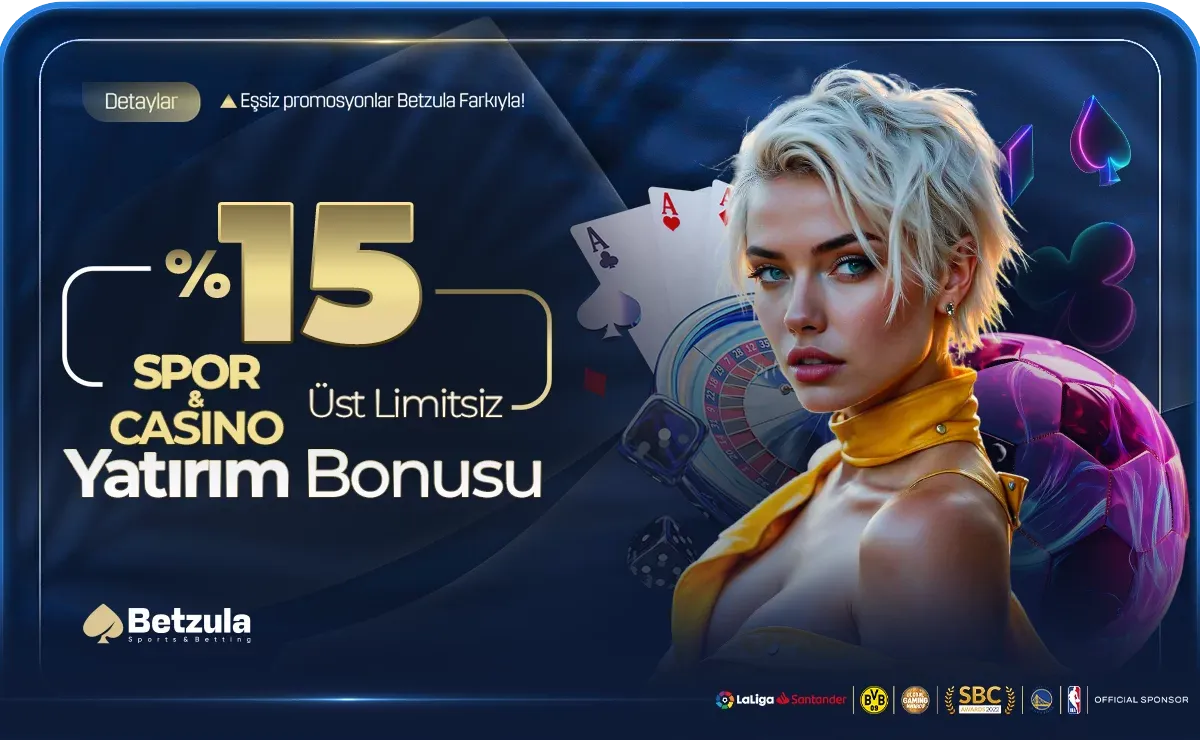 %15 Üst Limitsiz Spor Ve Casino Yatırım Bonusu